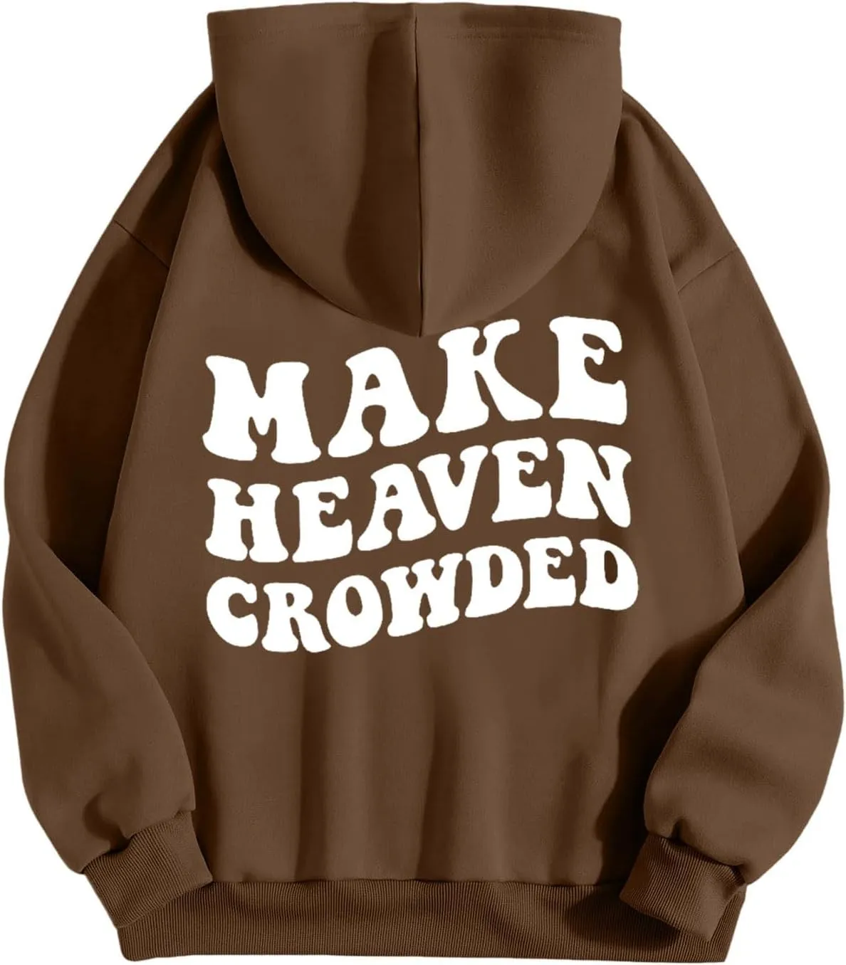 Graphic Hoodies Trendy Make Heaven Crowded Letter Printed Drawstring Long Sleeve Sweatshirt Fleece Hooded Sweatshirt Pullover