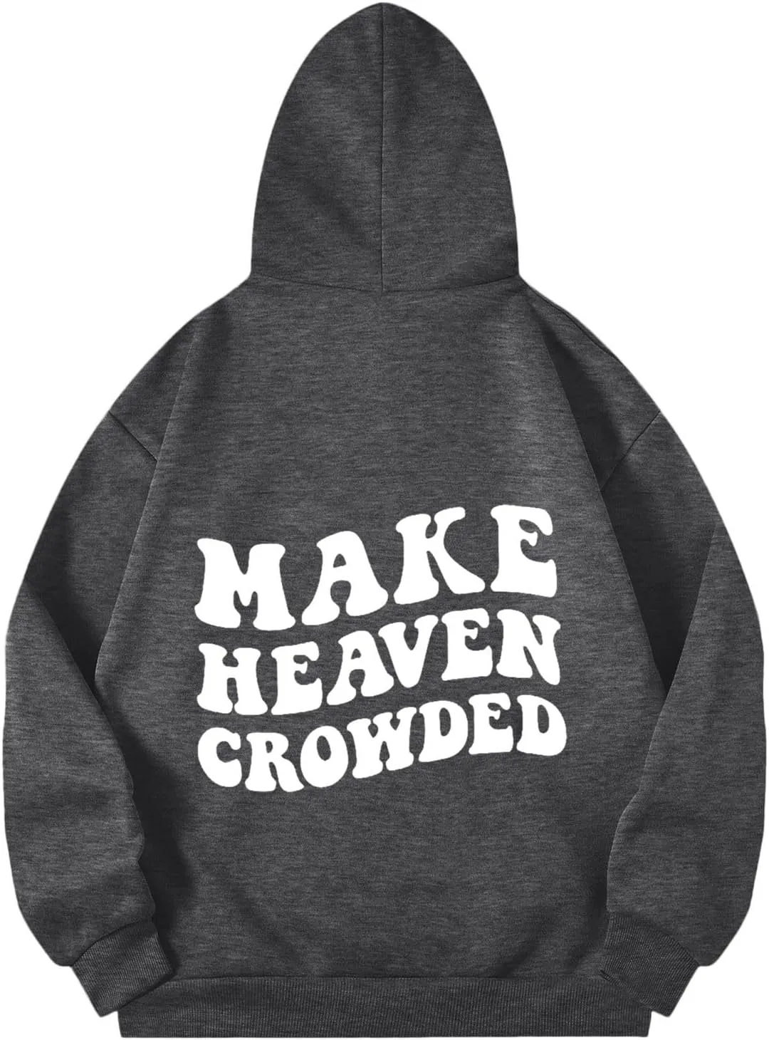 Graphic Hoodies Trendy Make Heaven Crowded Letter Printed Drawstring Long Sleeve Sweatshirt Fleece Hooded Sweatshirt Pullover